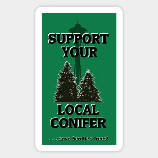 Support Your Local Conifer, Seattle Magnet